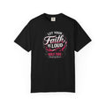 Faith Be Loud T-Shirt — "Let Your Faith Be Loud" Christian Graphic Tee