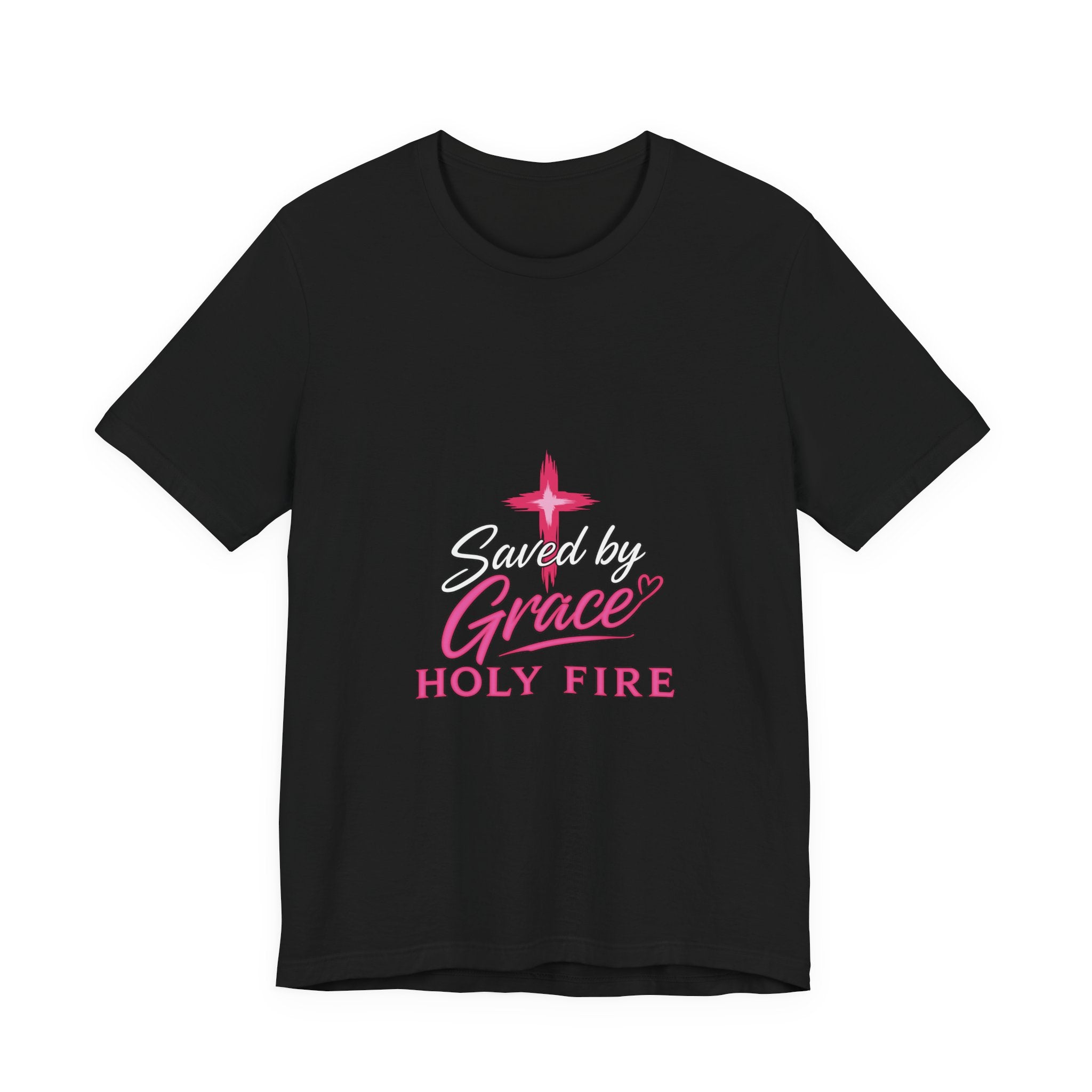 Saved by Grace "Holy Fire" T-Shirt