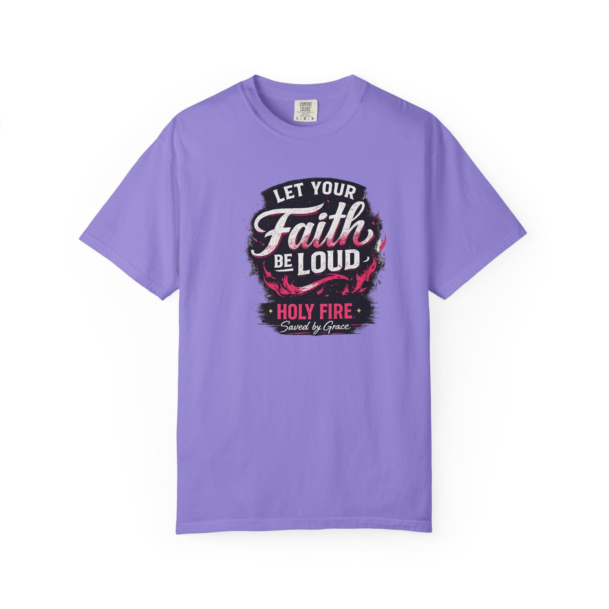 Faith Be Loud T-Shirt — "Let Your Faith Be Loud" Christian Graphic Tee