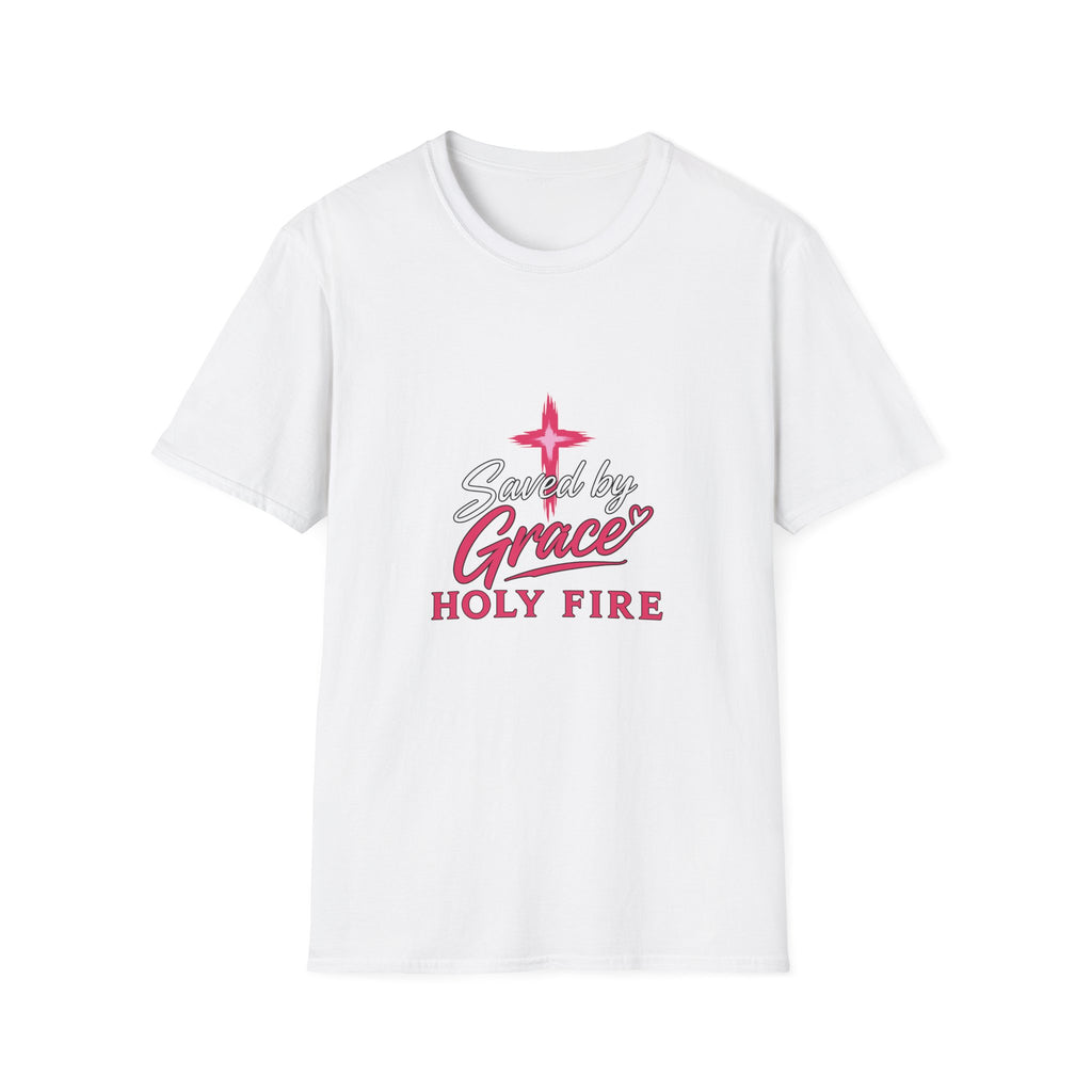 Saved by Grace Holy Fire T-Shirt — Christian Faith Inspirational Tee