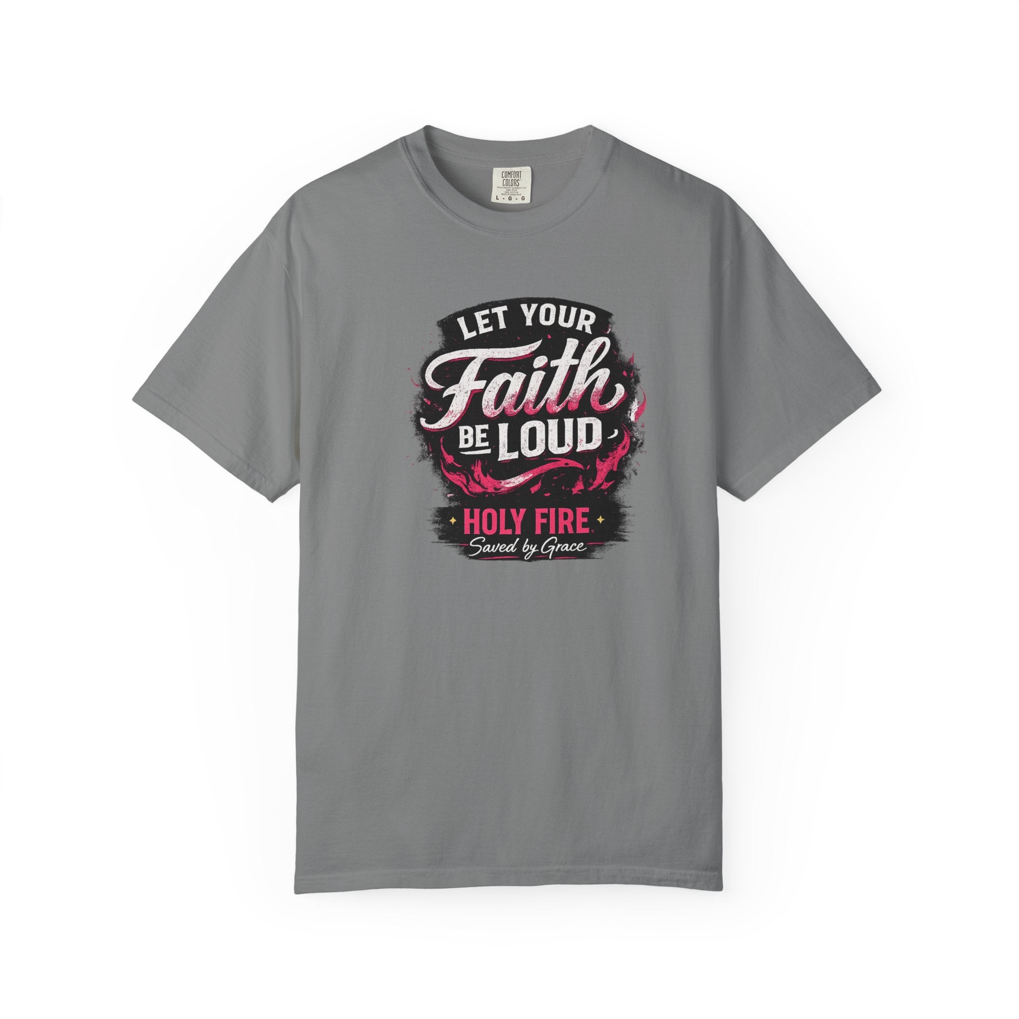 Faith Be Loud T-Shirt — "Let Your Faith Be Loud" Christian Graphic Tee